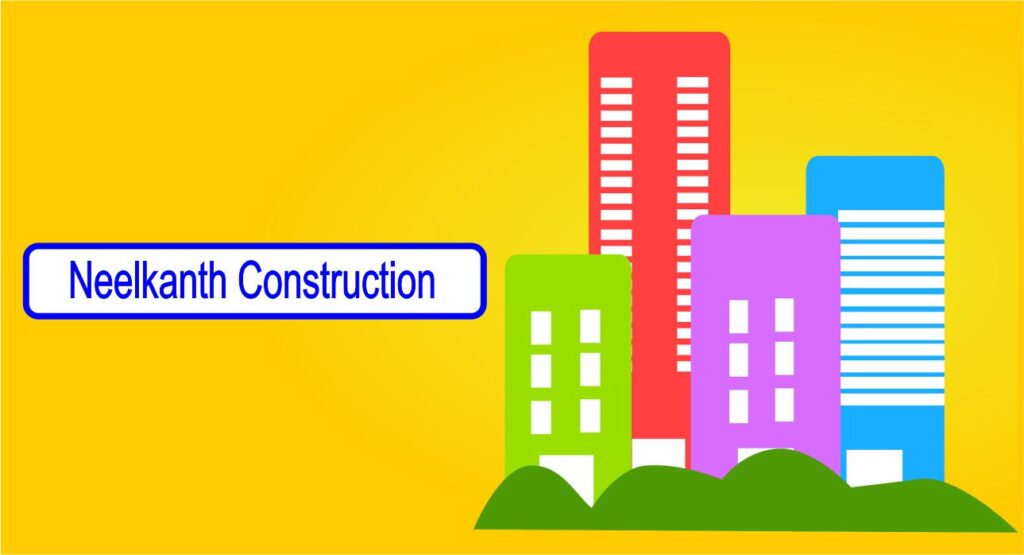 Neelkanth Construction